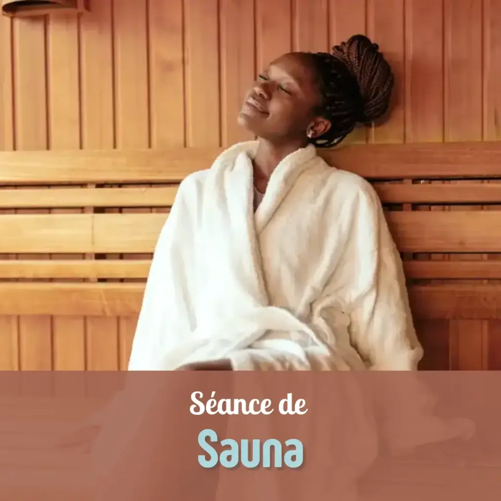 Séance de sauna - 30min (A l'unité)